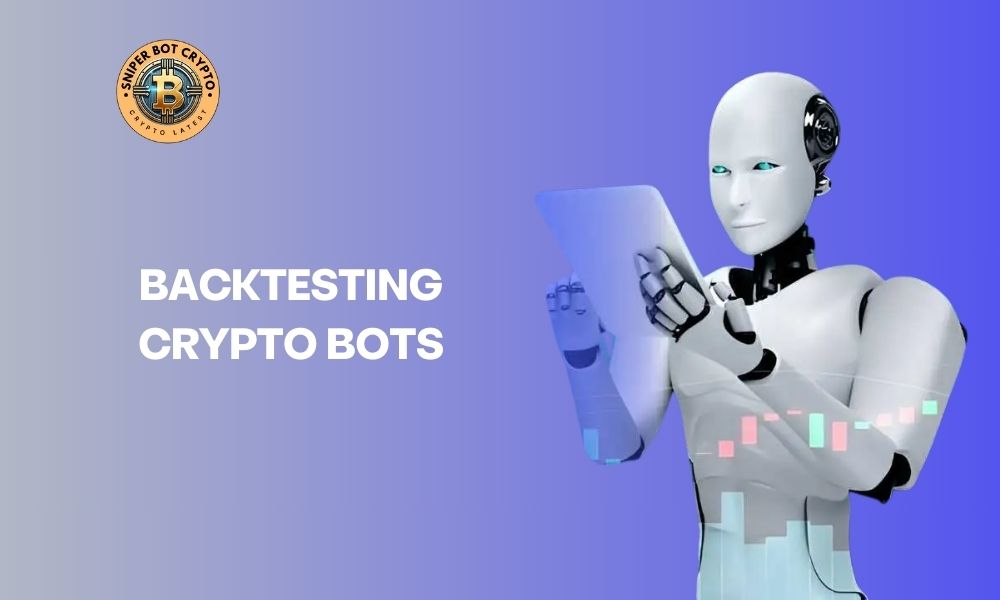 backtesting crypto bots
