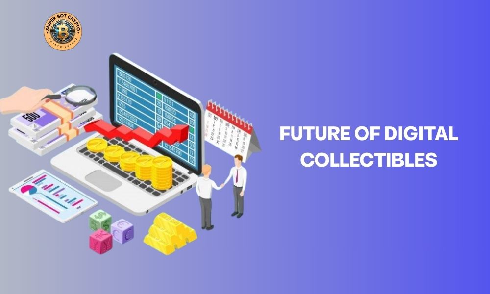 future of digital collectibles